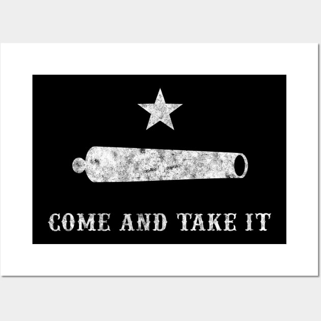 Come And Take It - Cannon - Second Amendment - Texas Wall Art by UncagedUSA